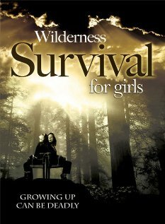 Wilderness Survival for Girls (2004)