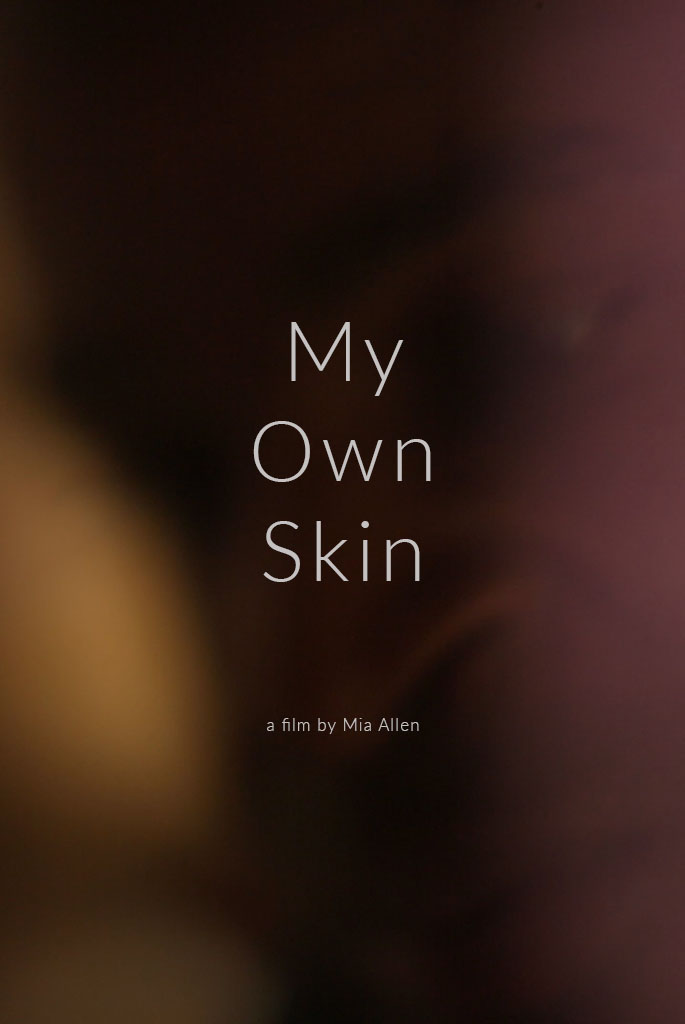 My Own Skin (2021)