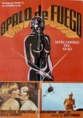 Огненный опал: Торговцы телом (1980)