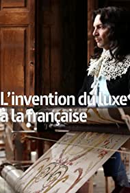 L'invention du luxe à la française (2020)