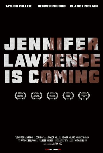 Jennifer Lawrence Is Coming (2013)