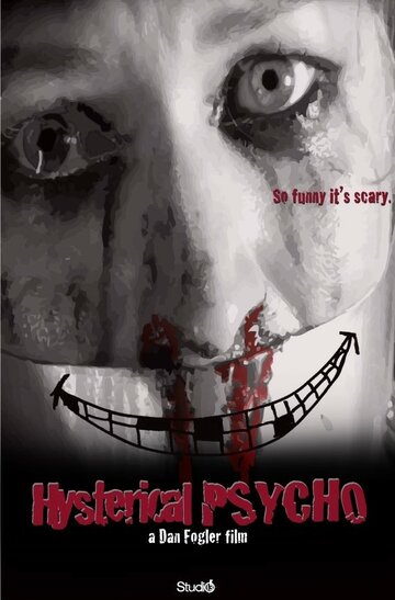 Истерический психопат (2009)