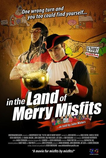 In the Land of Merry Misfits (2007)