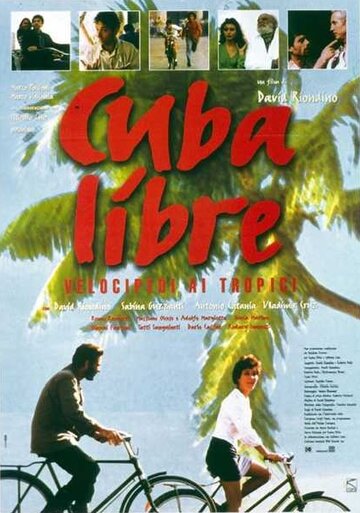 Cuba libre - velocipedi ai tropici (1997)