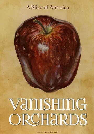 Vanishing Orchards (2014)
