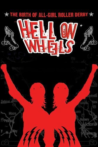 Hell on Wheels (2007)