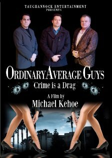 Ordinary Average Guys (2011)